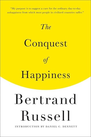 Bertrand Russell on the Secret of Happiness