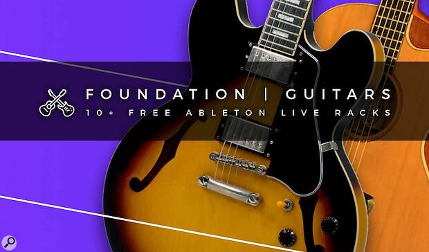 Abletunes Foundation Guitars Ableton Live Rack acoustic electric guitar lo-fi synth pad sample pack