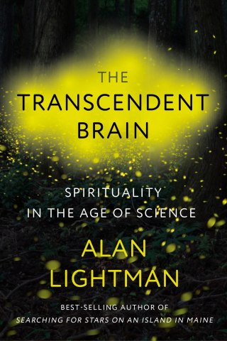 The Transcendent Brain: The Poetic Physicist Alan Lightman on Spirituality for the Science-Spirited