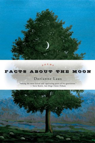 Facts about the Moon: Dorianne Laux’s Stunning Poem about Bearing Our Human Losses When Even the Moon Is Leaving Us